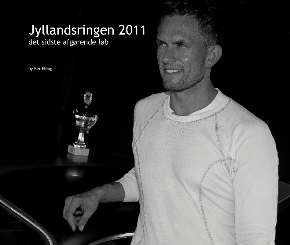 Ver Jyllandsringen 2011 det sidste afgørende løb por Per Fløng