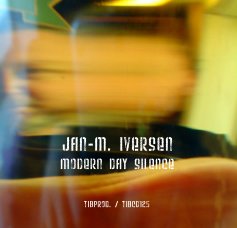 Jan-M. Iversen Modern Day Silence book cover