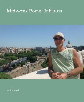 Mid-week Rome, Juli 2011 book cover