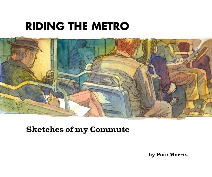 View RIDING THE METRO by Pete Morris