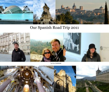 Our Spanish Road Trip 2011 book cover