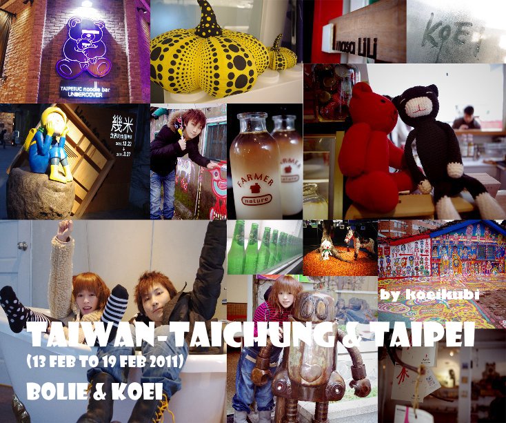 Ver TAIWAN-TaiChung & TaiPei (13 feb to 19 feb 2011) por koeikubi
