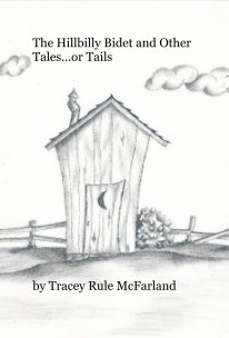 The Hillbilly Bidet and Other Tales book cover