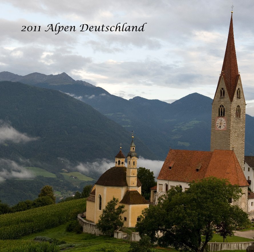 Ver 2011 Alpen Deutschland por Claire