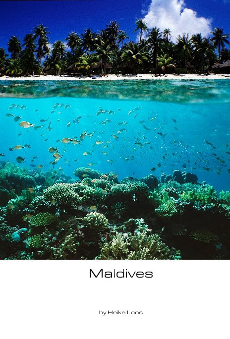 View Maldives by Heike Loos