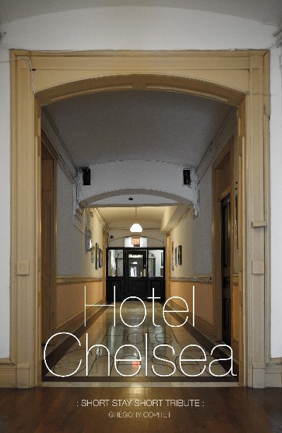 Visualizza Chelsea Hotel di Grégory Copitet