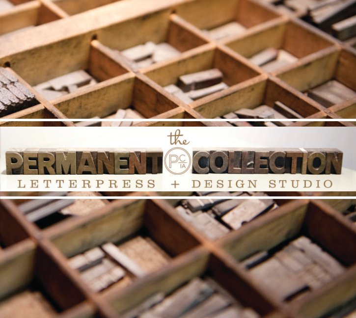 View The Permanent Collection Letterpress + Design Studio by Sarah McCoy
