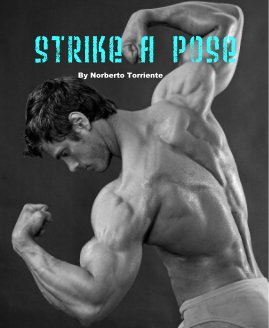 STRIKE A POSE By Norberto Torriente book cover