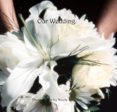 Our Wedding. book cover