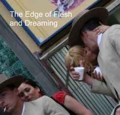 The Edge of Flesh and Dreaming book cover