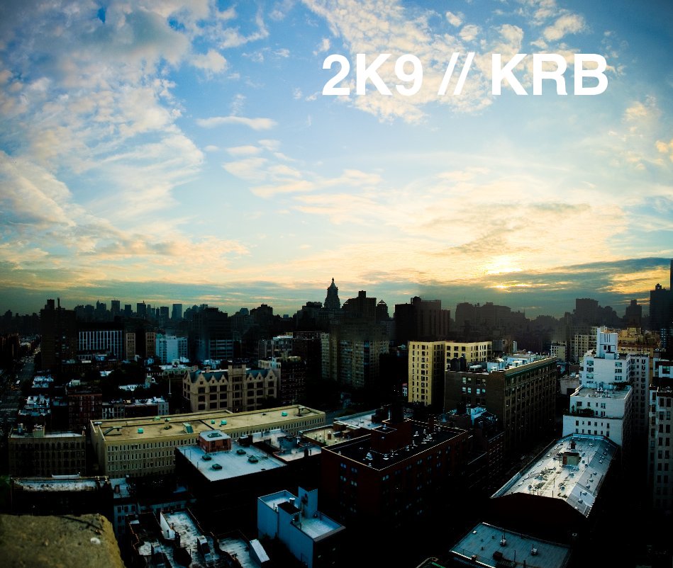 View 2K9 // KRB by kevinbluer