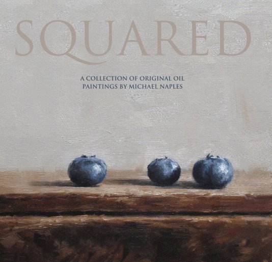 View SQUARED (hardcover) by Michael Naples