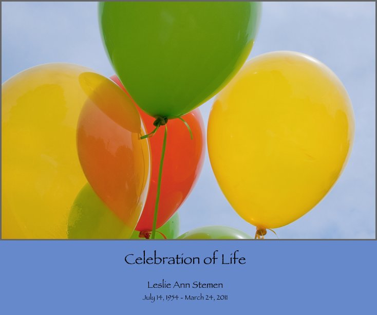 View Celebration of Life by Liz LaVorgna