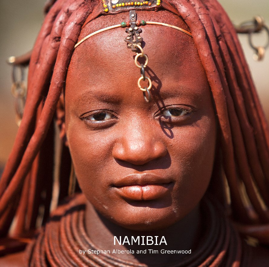 NAMIBIA by Stephan Alberola and Tim Greenwood nach Stephan Alberola anzeigen