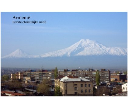 Armenië Eerste christelijke natie book cover