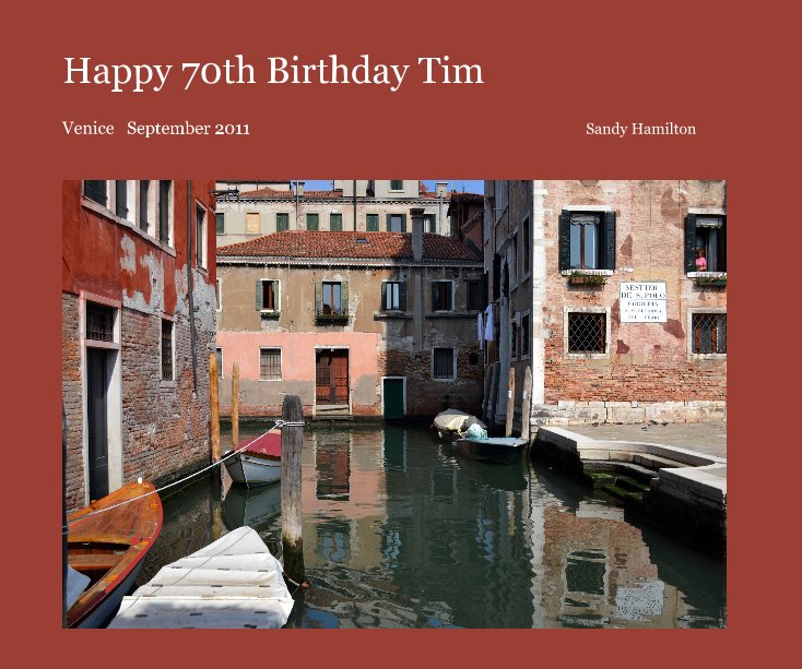 Bekijk Happy 70th Birthday Tim op Sandy Hamilton