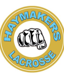 Haymakers Lacrosse book cover