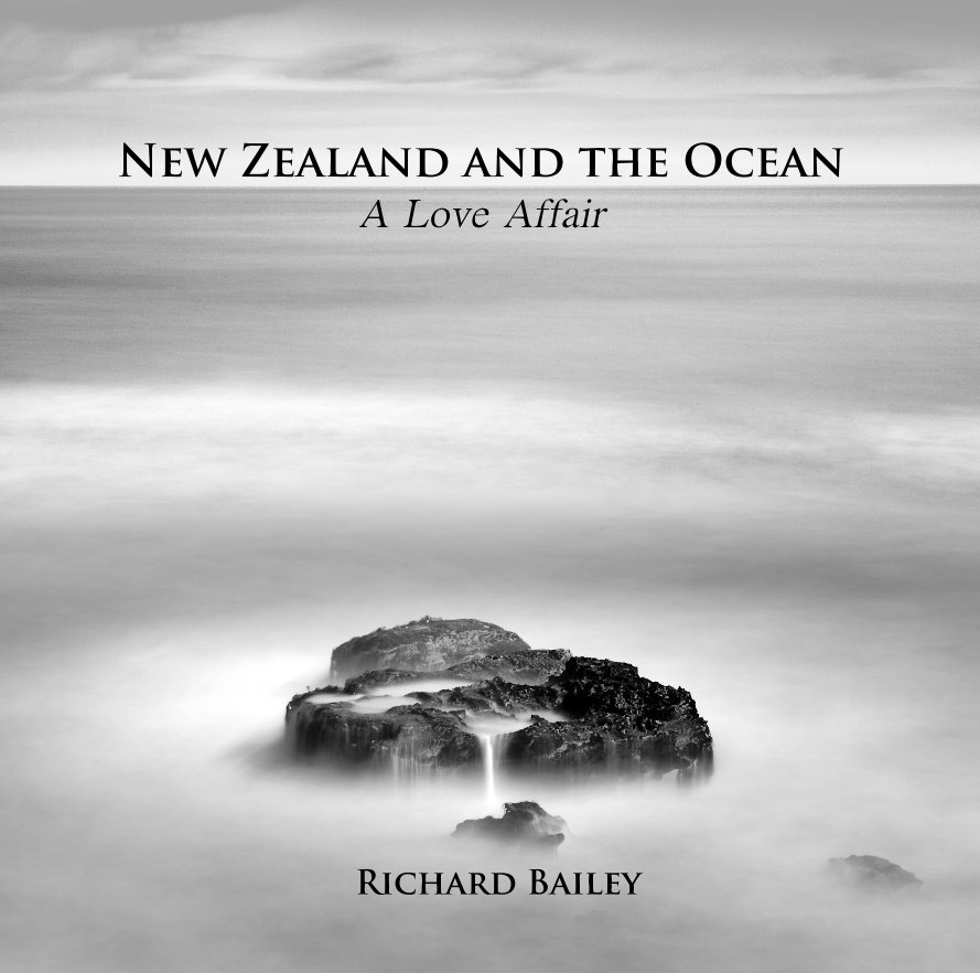 New Zealand and the Ocean:
A Love Affair
