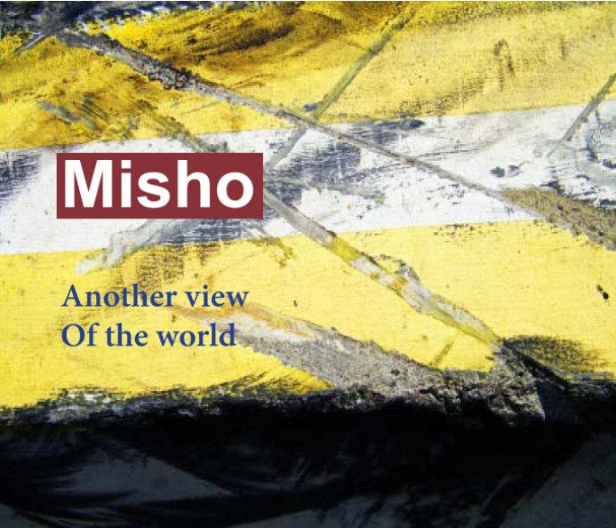 Visualizza Another View of the World di Misho