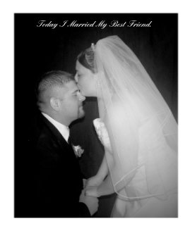 Today I Married My Best Friend. book cover