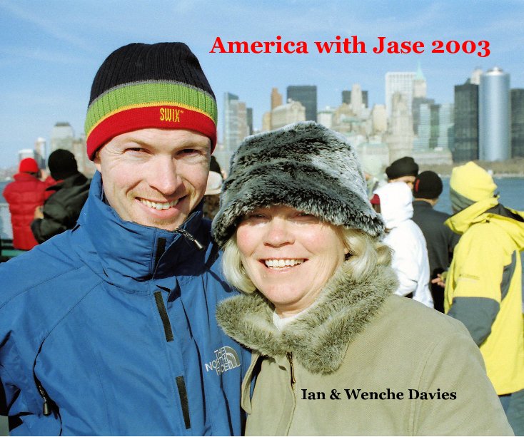 View America with Jase 2003 by Ian & Wenche Davies