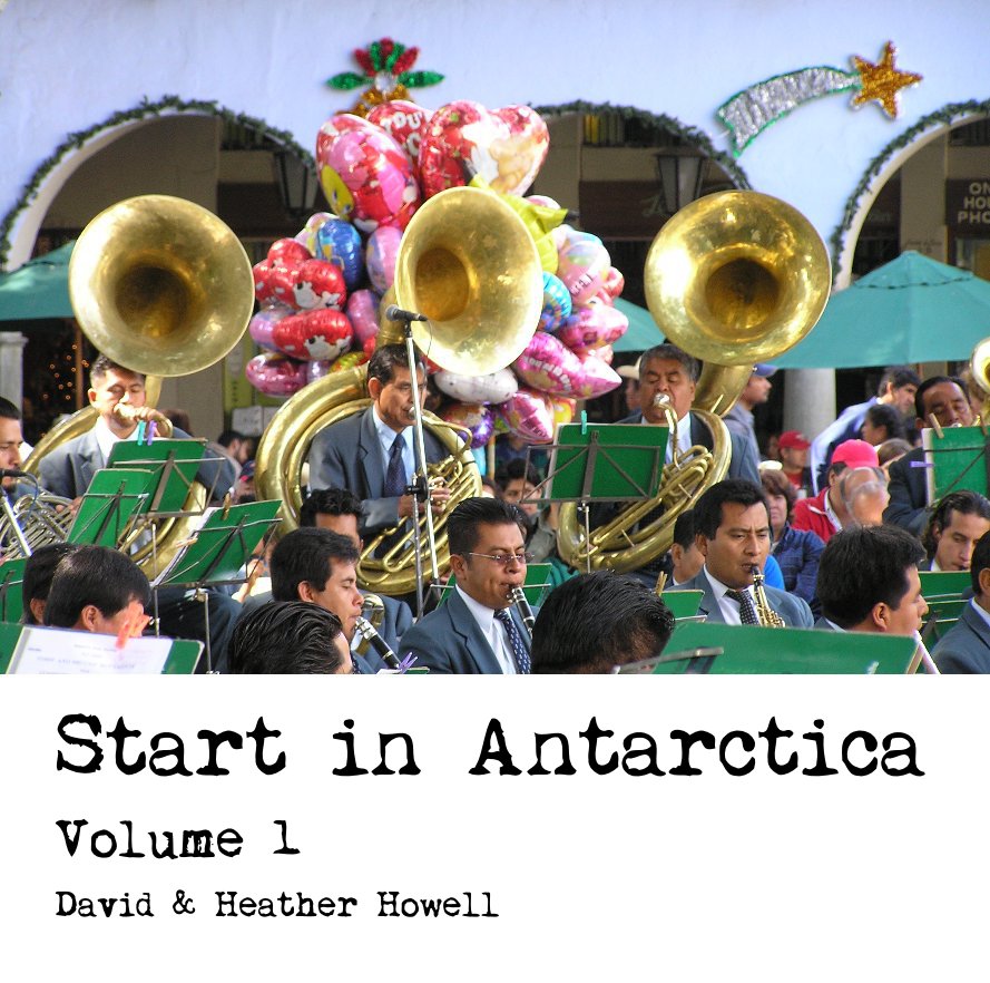 Start in Antarctica nach David & Heather Howell anzeigen