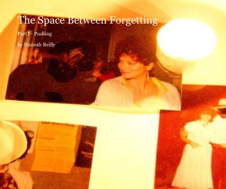 The Space Between Forgetting book cover