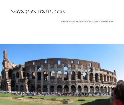 Voyage en Italie, 2008. book cover