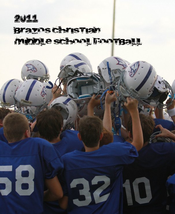 Visualizza 2011 Brazos Christian Middle School Football di tbsharp