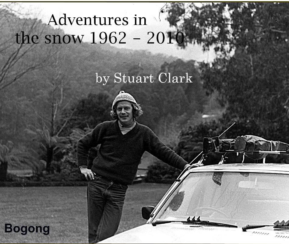 View Adventures in the snow 1962 - 2010 by Stuart Clark