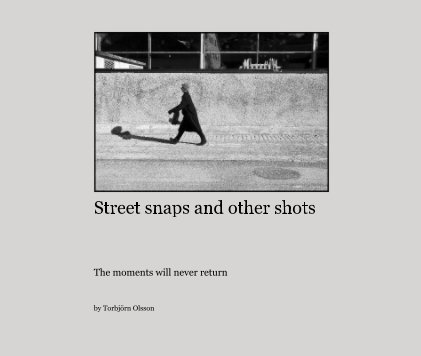Street snaps and other shots book cover