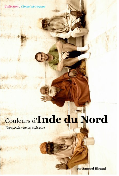 Ver Couleurs d'Inde du Nord por par Samuel Biraud