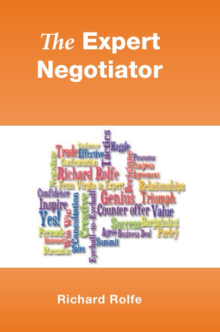 View The Negotiation Expert by Richard Rolfe