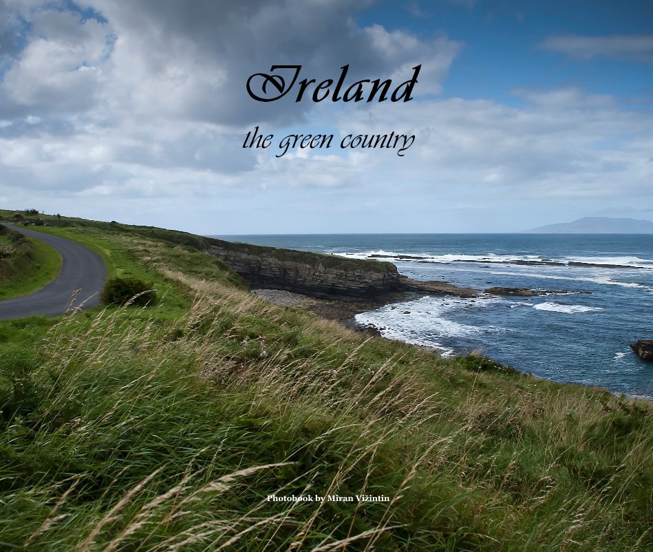 View Ireland by Miran Vižintin