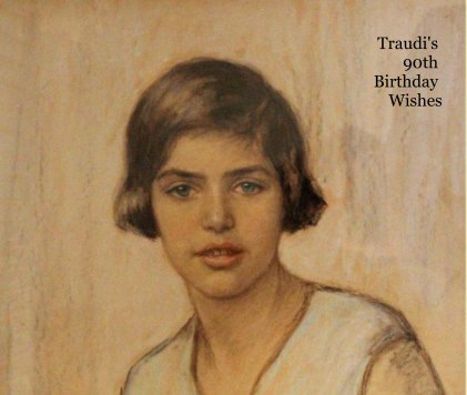 Traudi's 90th Birthday Wishes book cover