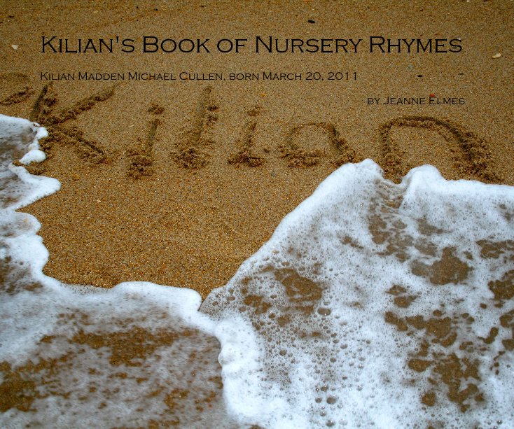 Ver Kilian's Book of Nursery Rhymes por Jeanne Elmes