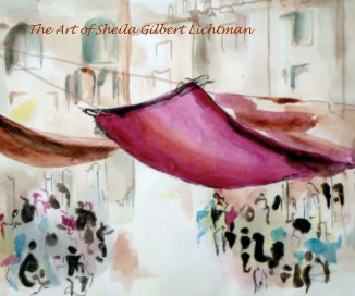 The Art of Sheila Gilbert Lichtman book cover