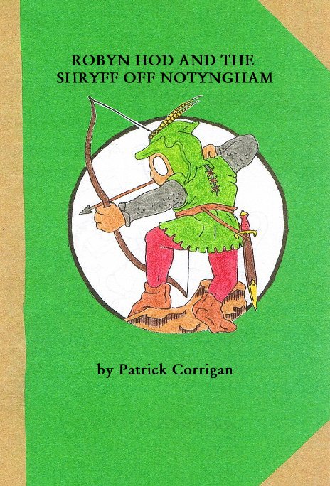 Ver ROBYN HOD AND THE SHRYFF OFF NOTYNGHAM por Patrick Corrigan