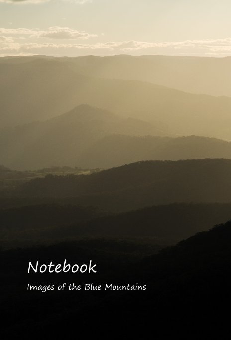 View Notebook Images of the Blue Mountains by louisebishop