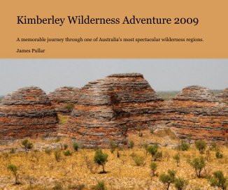 Kimberley Wilderness Adventure 2009 book cover
