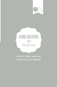 Some History of Medicine book cover