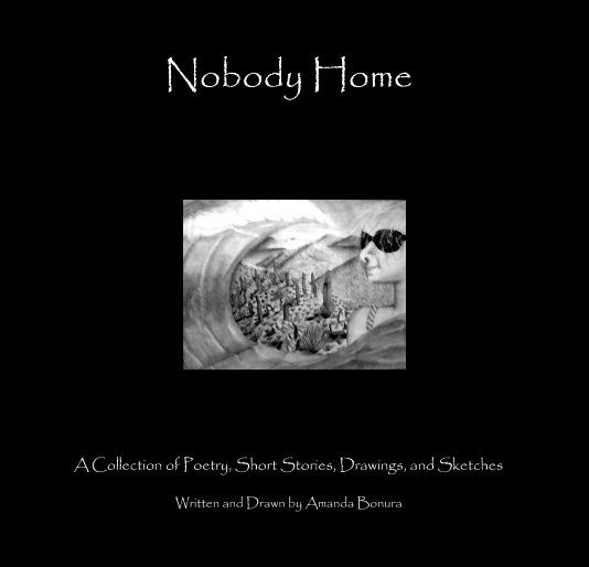 View Nobody Home by Written and Drawn by Amanda Bonura