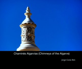 Chaminés Algarvias (Chimneys of the Algarve) book cover