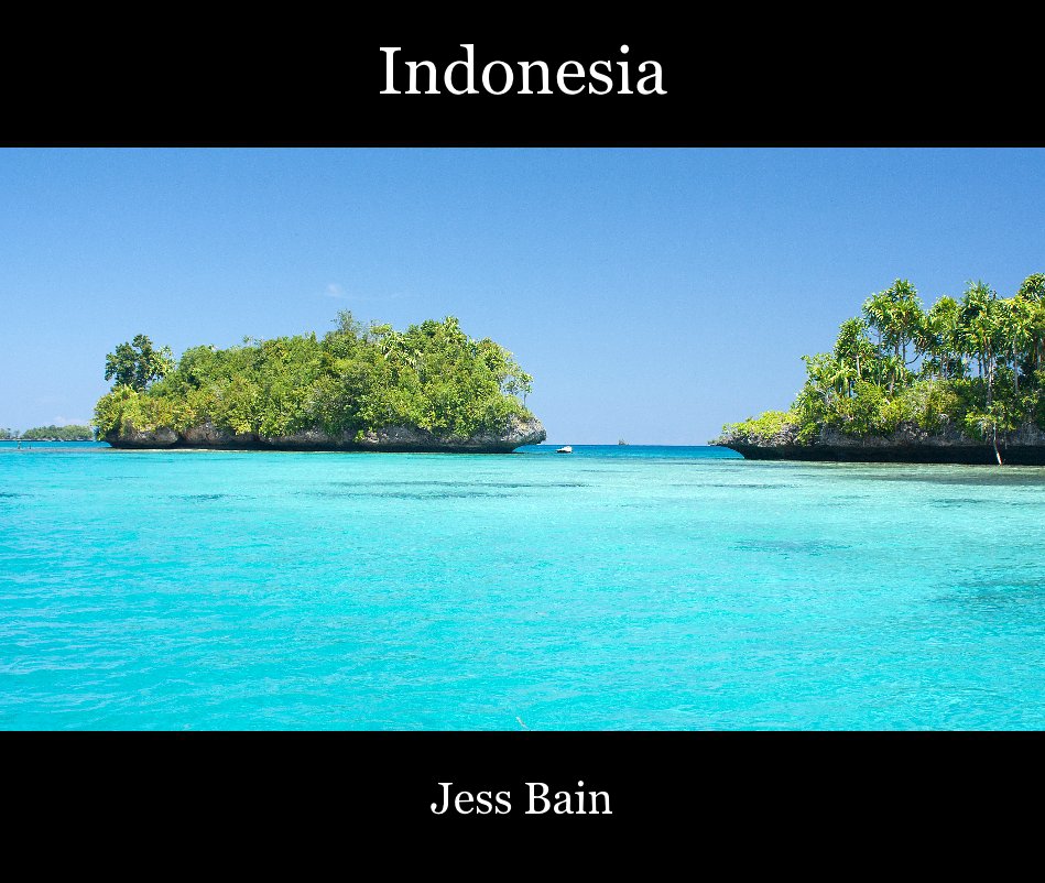 View Indonesia by Jess Bain