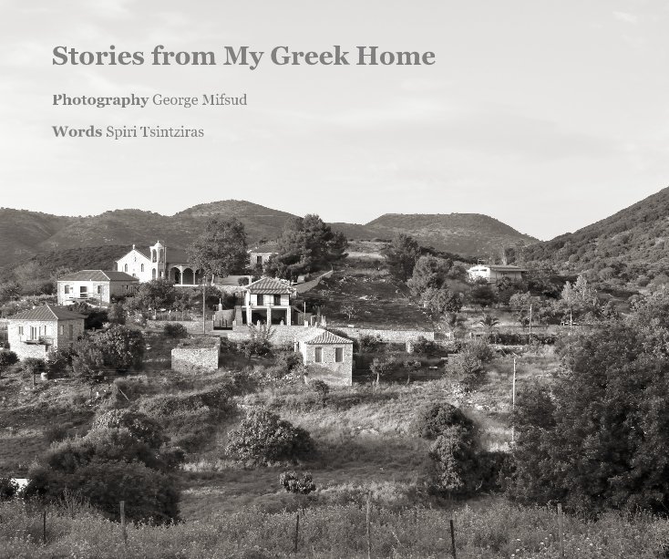 View Stories from My Greek Home by Photographer George Mifsud