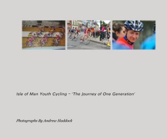 Isle of Man Youth Cycling - 'The Journey of One Generation' book cover