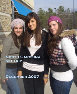 North Carolina Ski Trip December 2007 book cover
