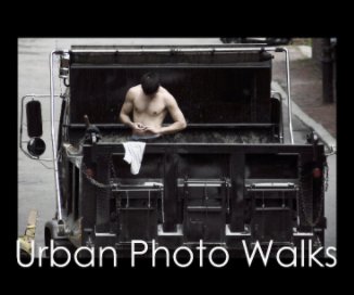 Urban Photo Walks 2004-2011 book cover