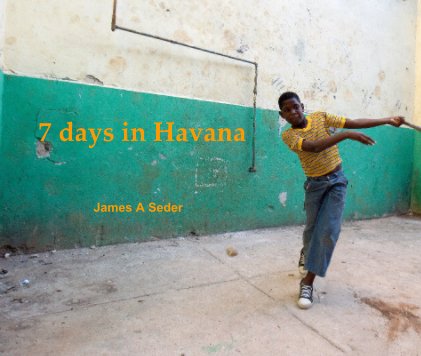 7 days in Havana James A Seder book cover