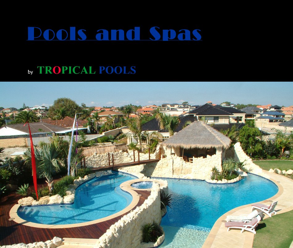 View Pools and Spas by TROPICAL POOLS